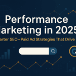Performance Marketing in 2025