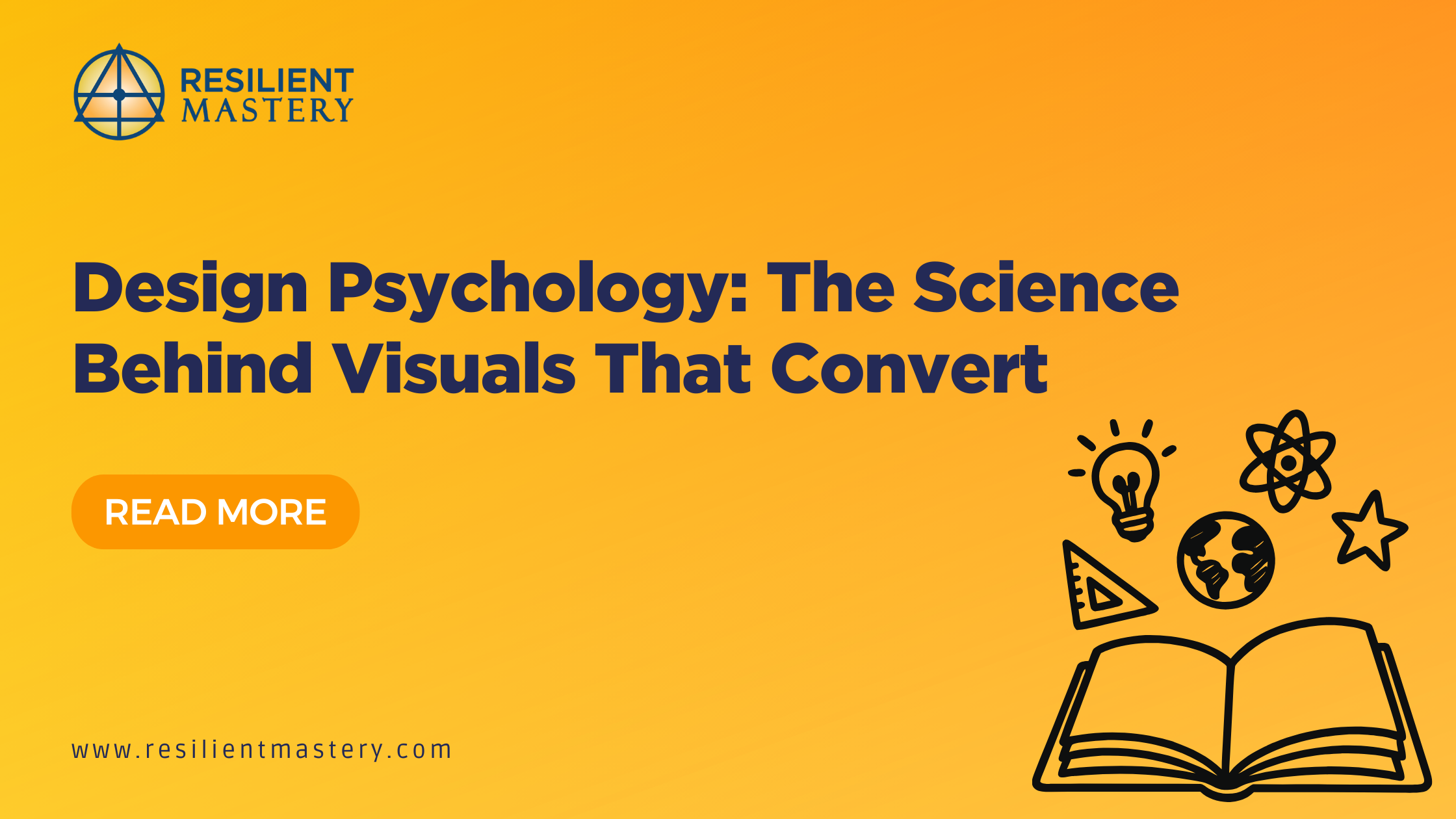 Design Psychology: The Science Behind Visuals That Convert
